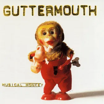 Musical Monkey by Guttermouth