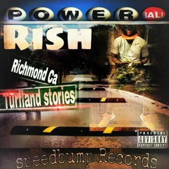 Turf Land Stories by Power Ball Rish