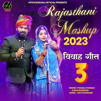 Rajasthani Mashup 2023 (Vivah Geet-3) by Ravi Goswami