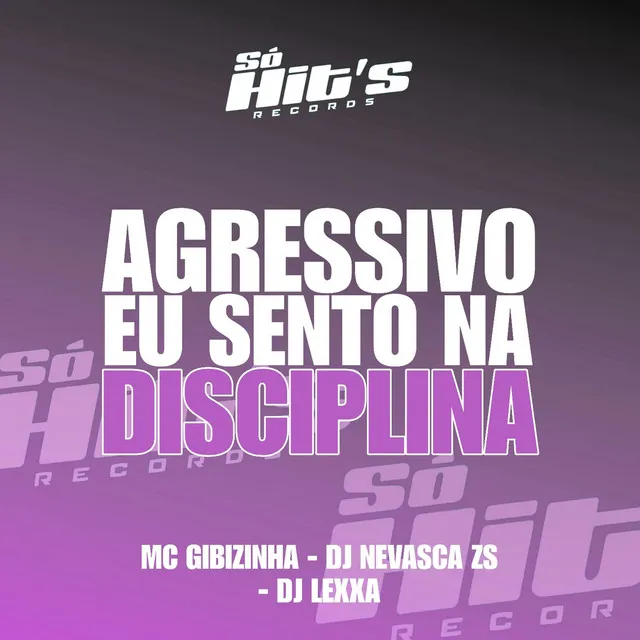 Agressivo Eu Sento Na Disciplina