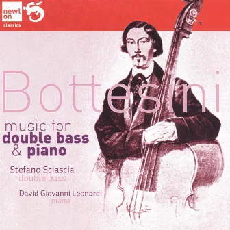 Bottesini: Music for Double Bass & Piano by David Giovanni Leonardi