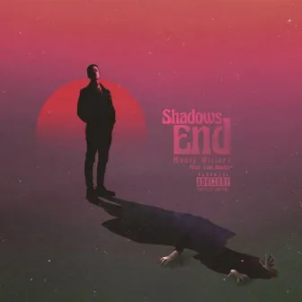 Shadows End by Monty Willers