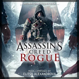 Assassin's Creed Rogue (Original Game Soundtrack) by Assassin's Creed