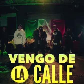 Vengo de la Calle by Ñengo El Quetzal