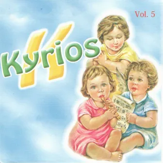 Vol. 5 by Kyrios