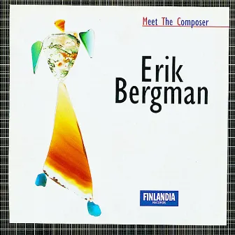 Meet The Composer - Erik Bergman by Erik Bergman