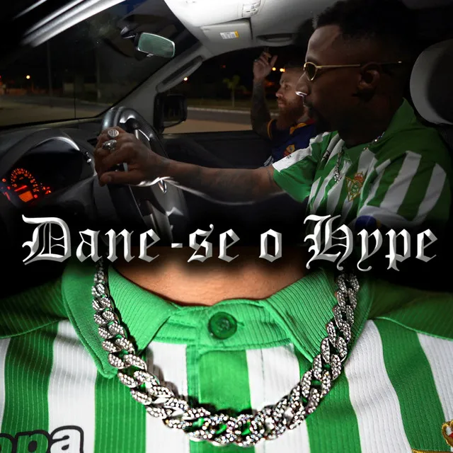 Dane-Se o Hype