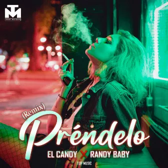 Préndelo - Remix by Randy Baby