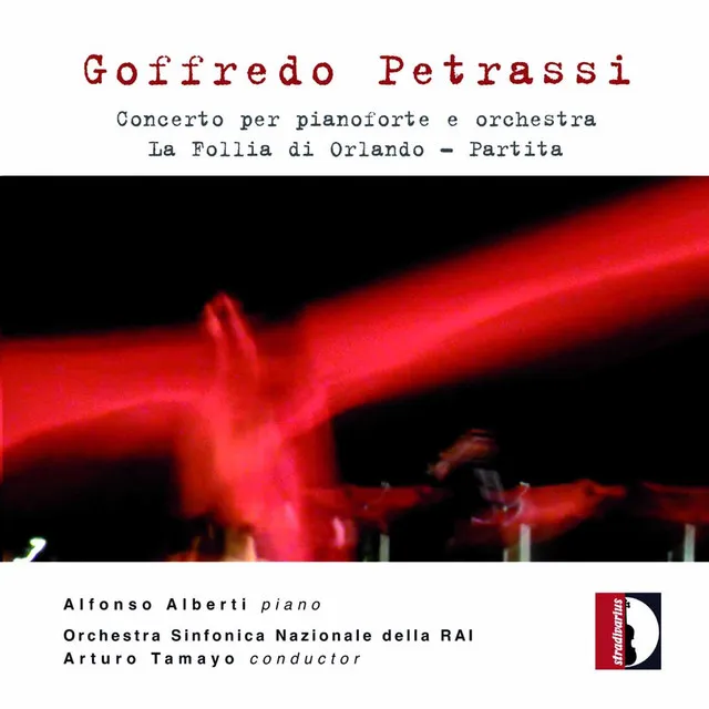 Petrassi: Piano Concerto, La follia di Orlando & Partita