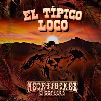 El Típico Loco by KeyKray