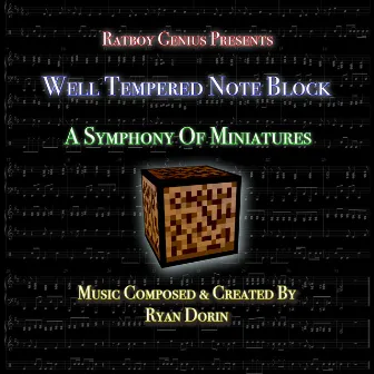 Well Tempered Note Block (A Symphony of Miniatures) by Ryan Dorin