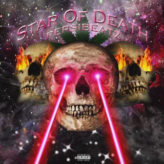 Star Of Death by PersiBeatz