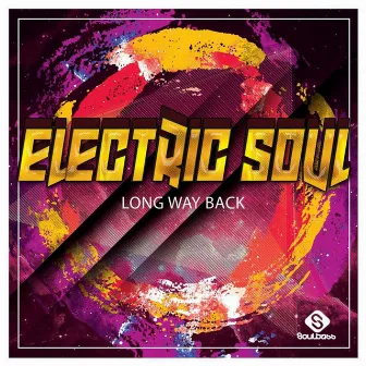 Long Way Back by Electric Soul