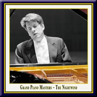 Grand Piano Masters - The Nightwind by Severin von Eckardstein