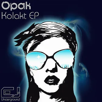 Kolakt EP by Opak