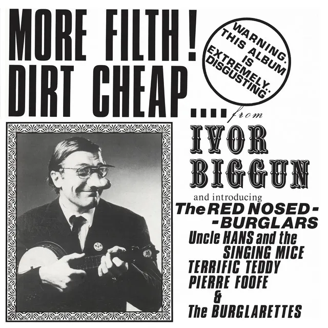 More Filth! Dirt Cheap!