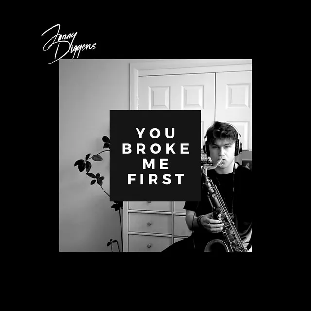 You Broke Me First