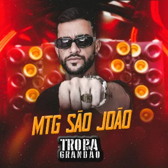 MTG São João by TROPA DO GRANDÃO