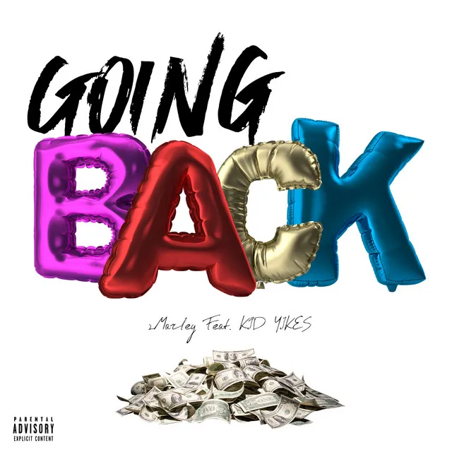 GOING BACK (feat. KID YIKES)