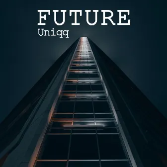 Future by Uniqqmusic