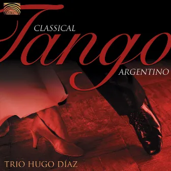 Classical Tango Argentino by Trio Hugo Diaz