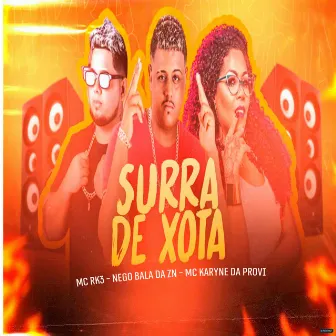 Surra de Xota by Mc Rk3