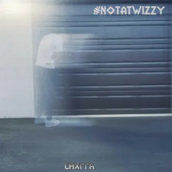 ##NOTATWIZZY by chxppa