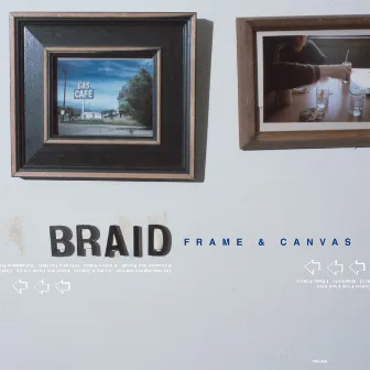 Frame & Canvas (25th Anniversary Edition) by Braid