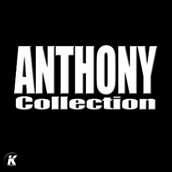 Anthony Collection by Anthony