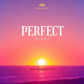 Perfect by Kikki