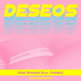 Deseos by King Rvmses