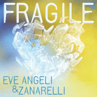 Fragile by Zanarelli