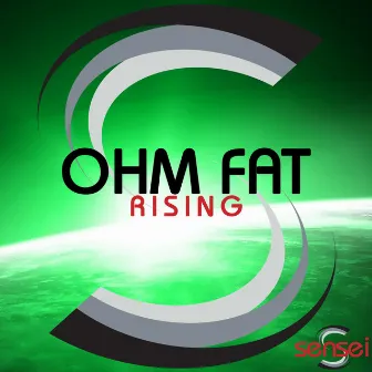 Rising by Ohm Fat