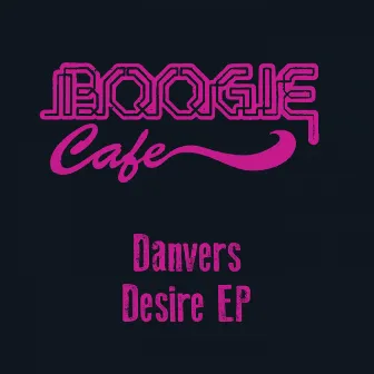 Desire EP by Danvers