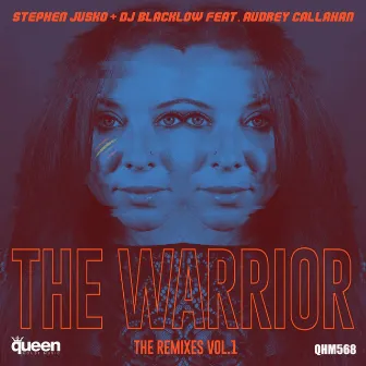 The Warrior (The Remixes, Vol. 1) by DJ Blacklow