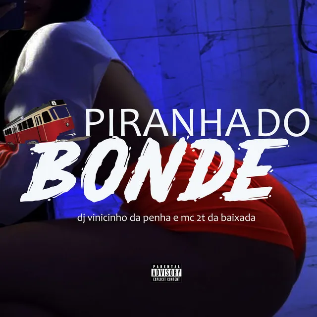 Piranha do Bonde