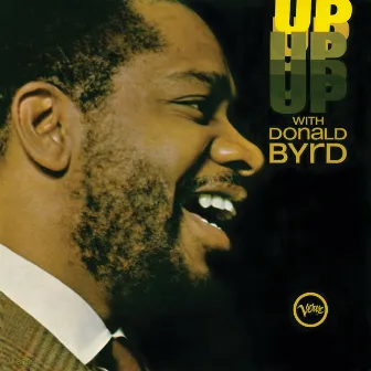 Up With Donald Byrd by Donald Byrd