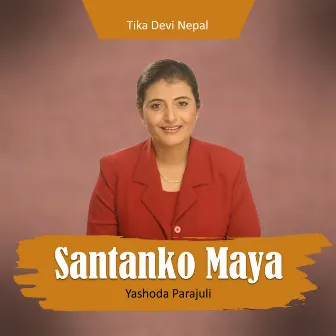 Santanko Maya by Yashoda Parajuli