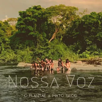 Nossa Voz by O Plantae