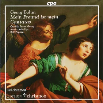 Böhm: Mein Freund ist mein Cantatas by Ralf Popken