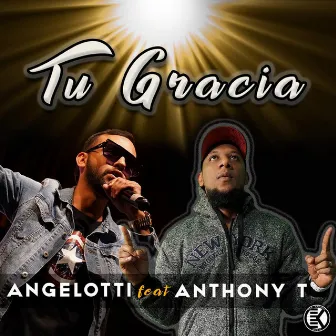 Tu Gracia by Angelotti