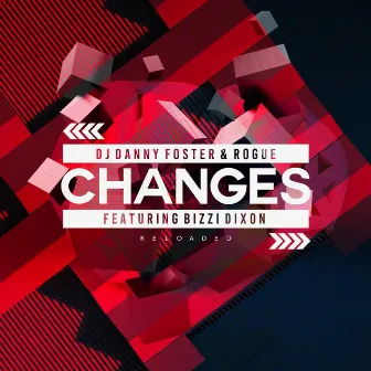 Changes (Reloaded) by Danny Foster