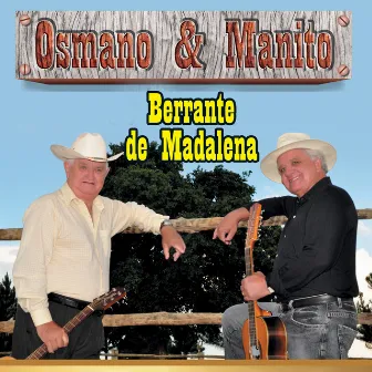 Berrante de Madalena, Vol. 02 by Osmano & Manito