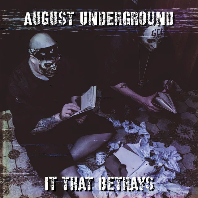 August Underground