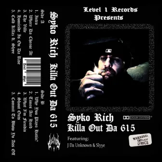 Killa Out Da 615 by Syko Rich