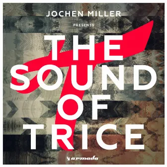 Jochen Miller presents The Sound Of Trice by Jochen Miller