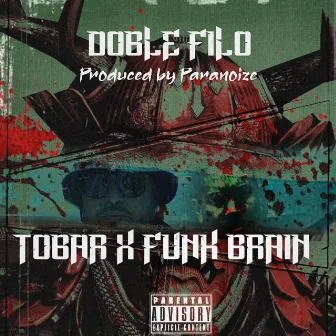 Doble Filo by The Real Tobar