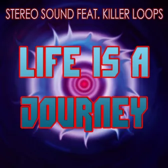 Life Is a Journey by Stereo Sound