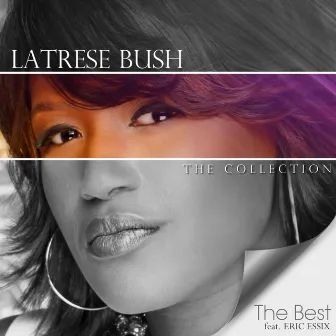 The Best by Latrese Bush