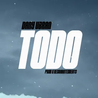 Todo by Dany Ubran